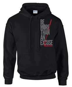 EliteFTS Be More Than An Excuse Hoodie