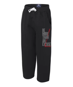 EliteFTS Be More Than An Excuse Open Bottom Sweatpants