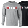 Elitefts Don't Quit Long Sleeve T-Shirt -Goalrilla Shop dont quit long sleeve
