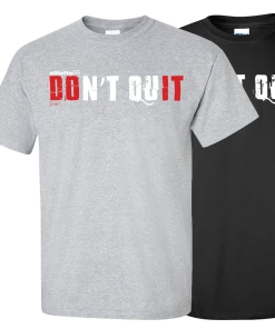 Elitefts Don't Quit T-Shirt