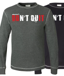 Elitefts Don't Quit Thermal Long Sleeve Shirt