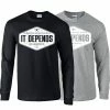 Elitefts™ It Depends Long Sleeve T-Shirt -Goalrilla Shop gilden long sleeve shirts depends combo