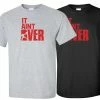 Elitefts It Aint Over T-Shirt -Goalrilla Shop it ain t over teeboth